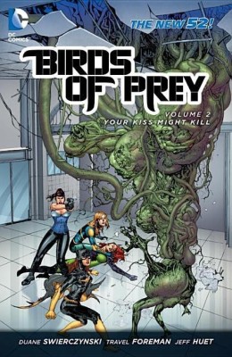 Birds Of Prey Vol. 2(English, Paperback, Swierczynski Duane)