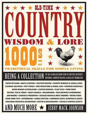 Old-Time Country Wisdom & Lore(English, Paperback, Johnson Jerry Mack)