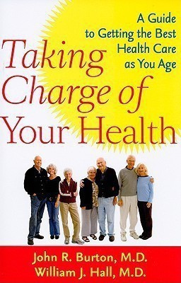 Taking Charge of Your Health(English, Paperback, Burton John R.)