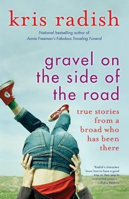 Gravel on the Side of the Road(English, Paperback, Radish Kris)