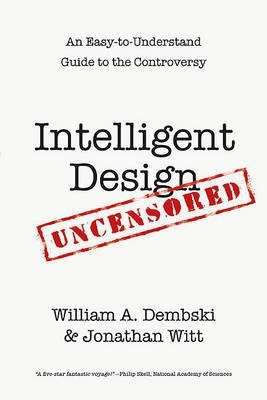 Intelligent Design Uncensored(English, Paperback, Dembski)