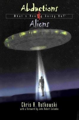 Abductions and Aliens(English, Paperback, Rutkowski Chris A.)