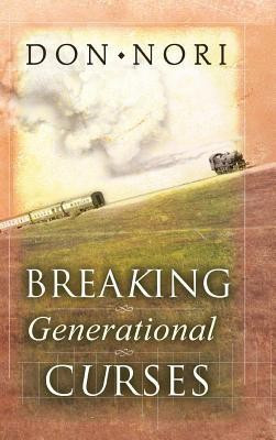 Breaking Generational Curses(English, Hardcover, Nori Don)