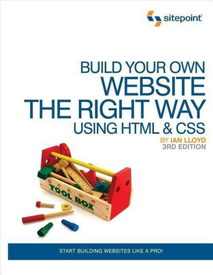 Build Your Own Website The Right Way Using HTML & CSS 3e(English, Paperback, Lloyd Ian)