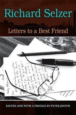 Letters to a Best Friend(English, Hardcover, Selzer Richard)