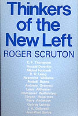 Thinkers of the New Left(English, Paperback, Scruton Roger)