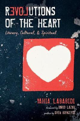 Revolutions of the Heart(English, Hardcover, Lababidi Yahia)