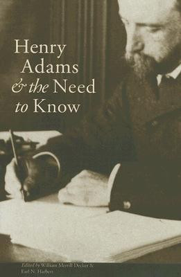 Henry Adams and the Need to Know(English, Hardcover, unknown)