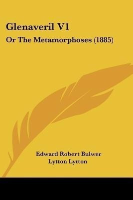 Glenaveril V1(English, Paperback, Lytton Edward Robert Bulwer Lytton)