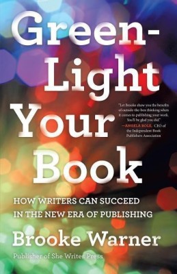 Green-Light Your Book(English, Paperback, Warner Brooke)