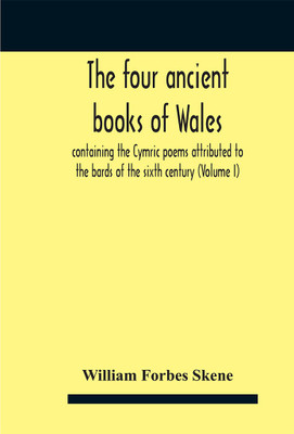 The Four Ancient Books Of Wales(English, Hardcover, Forbes Skene William)