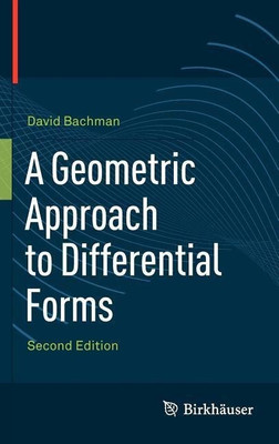 A Geometric Approach to Differential Forms(English, Hardcover, Bachman David)