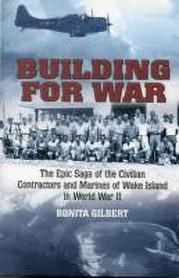 Building for War(English, Hardcover, Gilbert Bonita L.)