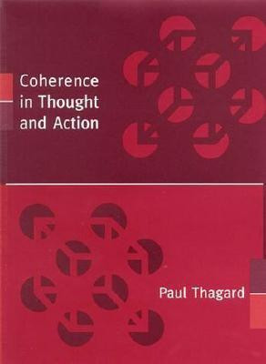 Coherence in Thought and Action(English, Hardcover, Thagard Paul)