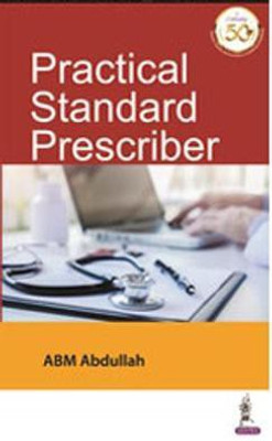 Practical Standard Prescriber(English, Paperback, Abdullah ABM)