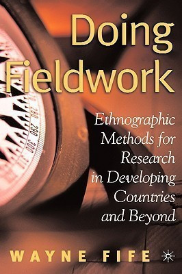 Doing Fieldwork(English, Hardcover, Fife W.)