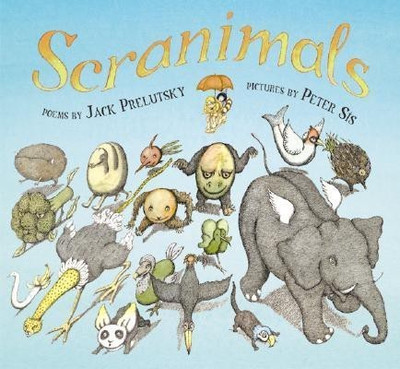 Scranimals(English, Hardcover, Prelutsky Jack)