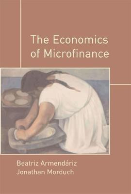 The Economics of Microfinance(English, Hardcover, Armendariz Beatriz)