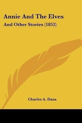 Annie And The Elves(English, Paperback, unknown)