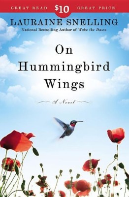 On Hummingbird Wings(English, Paperback, Snelling Lauraine)