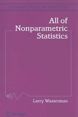 All of Nonparametric Statistics(English, Paperback, Wasserman Larry)