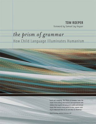 The Prism of Grammar(English, Hardcover, Roeper Tom)