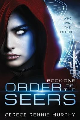 Order of the Seers(English, Paperback, Rennie Murphy Cerece)