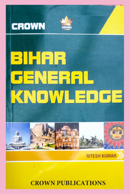 Crown Bihar General Knowledge(Paperback, RITESH KUMAR)