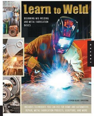 Learn to Weld(English, Paperback, Christena Stephen Blake)