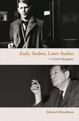 Early Auden, Later Auden(English, Paperback, Mendelson Edward)