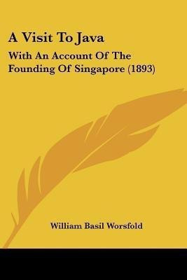 A Visit To Java(English, Paperback, Worsfold William Basil)