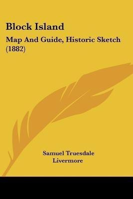 Block Island(English, Paperback, Livermore Samuel Truesdale)