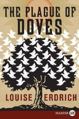 The Plague of Doves(English, Paperback, Erdrich Louise)