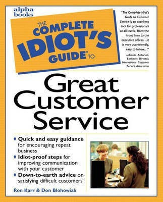 The Complete Idiot's Guide to Great Customer Service(English, Paperback, Karr Ron)