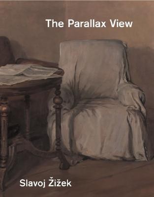 The Parallax View(English, Hardcover, Zizek Slavoj)