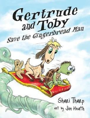 Gertrude and Toby Save the Gingerbread Man(English, Hardcover, Tharp Shari)