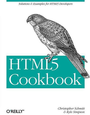 HTML5 Cookbook(English, Paperback, Schmitt Christopher)