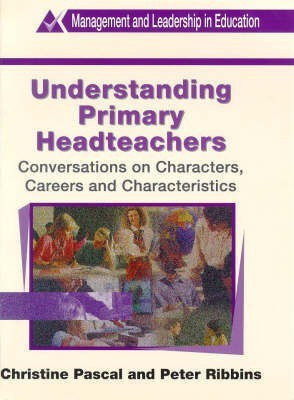 Understanding Primary Headteachers(English, Paperback, Pascal Christine)