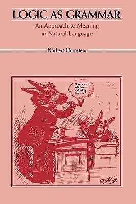 Logic as Grammar(English, Paperback, Hornstein Norbert)