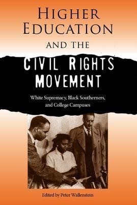 Higher Education and the Civil Rights Movement(English, Paperback, Wallenstein Peter)