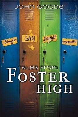 Tales From Foster High(English, Paperback, Goode John)