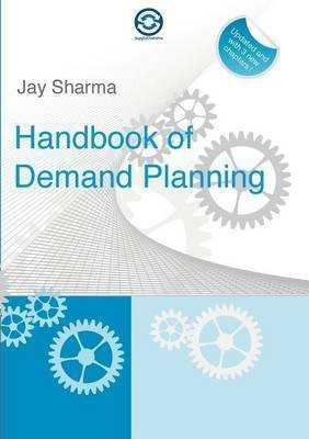 Handbook of Demand Planning(English, Paperback, Sharma Jay)