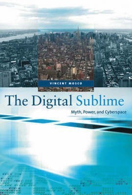 The Digital Sublime(English, Hardcover, Mosco Vincent)