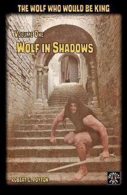 Wolf in Shadows(English, Paperback, Poyton Robert)