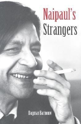 Naipaul's Strangers(English, Paperback, Barnouw Dagmar)