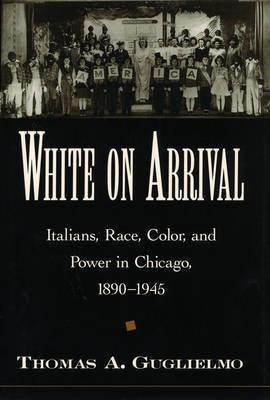 White on Arrival(English, Hardcover, Guglielmo Thomas A.)