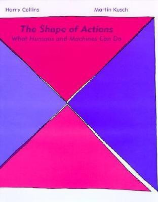The Shape of Actions illustrated edition Edition(English, Hardcover, Collins H. M)