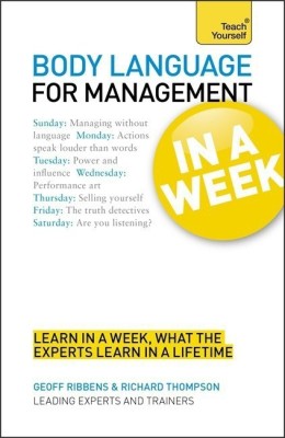 Body Language for Management in a Week: Teach Yourself(English, Paperback, Ribbens Geoff)