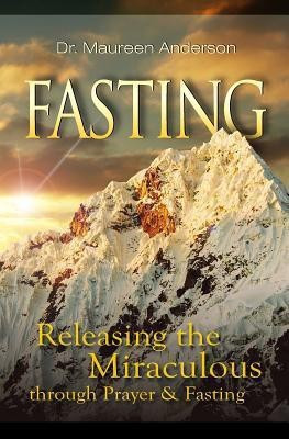 Fasting(English, Paperback, Dr. Anderson Maureen)