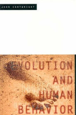 Evolution and Human Behavior(English, Paperback, Cartwright John)